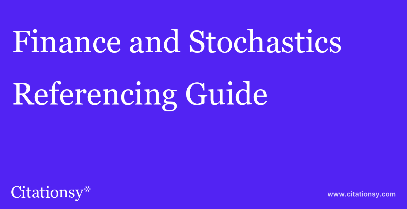 cite Finance and Stochastics  — Referencing Guide